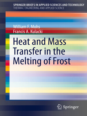 cover image of Heat and Mass Transfer in the Melting of Frost